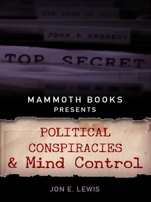cover image of Mammoth Books presents Political Conspiracies and Mind Control